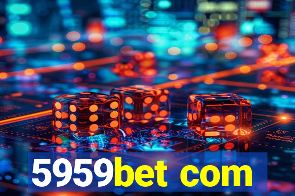 5959bet com